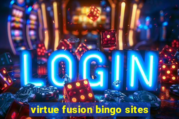 virtue fusion bingo sites